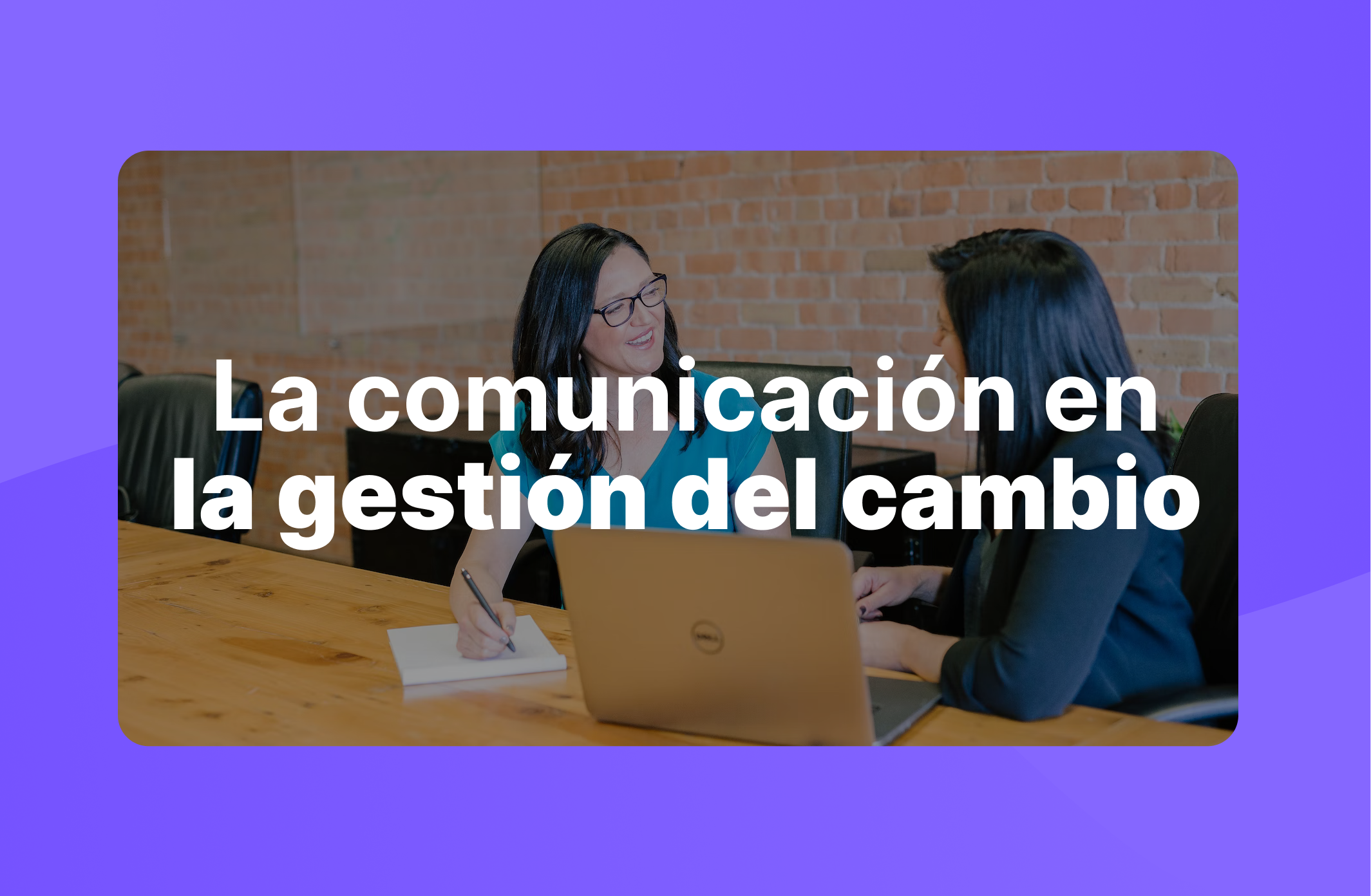 La comunicación en la gestión del cambio
